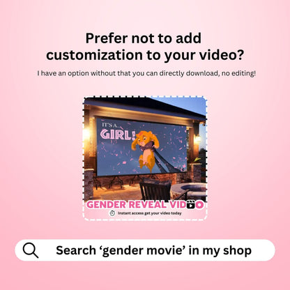 GIRL Custom Gender Reveal Movie Video